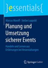 Planung und Umsetzung sicherer Events: Handeln und Lernen aus Erfahrungen bei Veranstaltungen