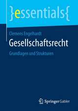 Gesellschaftsrecht: Grundlagen und Strukturen