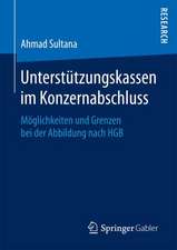 Unterstützungskassen im Konzernabschluss: Möglichkeiten und Grenzen bei der Abbildung nach HGB