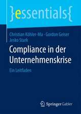 Compliance in der Unternehmenskrise: Ein Leitfaden