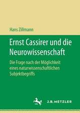 Ernst Cassirer und die Neurowissenschaft: Die Frage nach der Möglichkeit eines naturwissenschaftlichen Subjektbegriffs