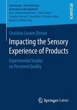 Impacting the Sensory Experience of Products: Experimental Studies on Perceived Quality