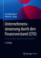 Unternehmenssteuerung durch den Finanzvorstand (CFO): Praxishandbuch operativer Kernaufgaben