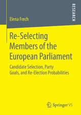 Re-Selecting Members of the European Parliament: Candidate Selection, Party Goals, and Re-Election Probabilities