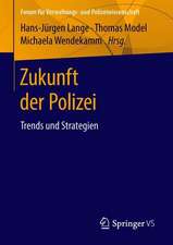 Zukunft der Polizei: Trends und Strategien