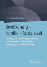 Bevölkerung – Familie – Sozialstaat