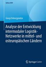 Analyse der Entwicklung intermodaler Logistik-Netzwerke in mittel- und osteuropäischen Ländern