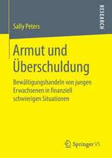 Armut und Überschuldung : Bewältigungshandeln von jungen Erwachsenen in finanziell schwierigen Situationen 