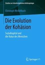 Die Evolution der Kohäsion: Sozialkapital und die Natur des Menschen