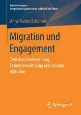 Migration und Engagement: Zwischen Anerkennung, Lebensbewältigung und sozialer Inklusion