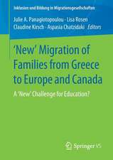 'New' Migration of Families from Greece to Europe and Canada: A 'New' Challenge for Education?