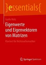 Eigenwerte und Eigenvektoren von Matrizen