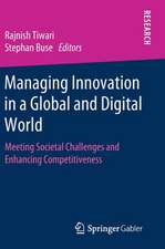 Managing Innovation in a Global and Digital World: Meeting Societal Challenges and Enhancing Competitiveness