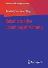 Rekonstruktive Erziehungsforschung