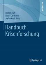 Handbuch Krisenforschung