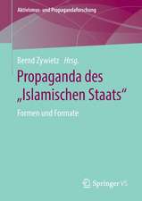 Propaganda des „Islamischen Staats“: Formen und Formate