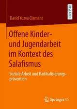 Offene Kinder- und Jugendarbeit im Kontext des Salafismus: Soziale Arbeit und Radikalisierungsprävention