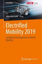 Electrified Mobility 2019: including Grid Integration of Electric Mobility