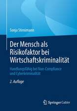 Der Mensch als Risikofaktor bei Wirtschaftskriminalität