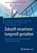 Zukunft verantwortungsvoll gestalten: Forschungsforum der österreichischen Fachhochschulen 2021