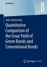 Quantitative Comparison of the Issue Yield of Green Bonds and Conventional Bonds