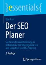 Der SEO Planer: Suchmaschinenoptimierung in Unternehmen richtig organisieren und umsetzen (mit Checklisten)