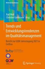 Trends und Entwicklungstendenzen im Qualitätsmanagement: Bericht zur GQW-Jahrestagung 2021 in Cottbus