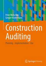 Construction Auditing: Planning - Implementation - Use