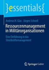 Ressourcenmanagement in Militärorganisationen: Eine Einführung in das Streitkräftemanagement