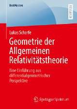 Geometrie der Allgemeinen Relativitätstheorie: Eine Einführung aus differentialgeometrischer Perspektive