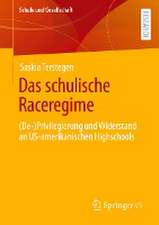 Das schulische Raceregime: (De-)Privilegierung und Widerstand an US-amerikanischen Highschools