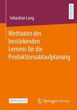 Methoden des bestärkenden Lernens für die Produktionsablaufplanung