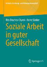 Soziale Arbeit in guter Gesellschaft