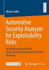 Automotive Security Analyzer for Exploitability Risks