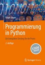 Programmierung in Python: Ein kompakter Einstieg für die Praxis