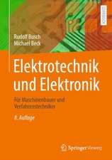 Elektrotechnik und Elektronik: Für Maschinenbauer und Verfahrenstechniker