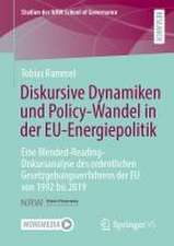 Diskursive Dynamiken und Policy-Wandel in der EU-Energiepolitik: Eine Blended-Reading-Diskursanalyse des ordentlichen Gesetzgebungsverfahrens der EU von 1992 bis 2019