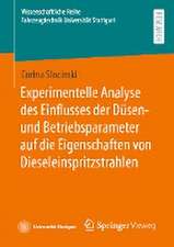 Experimentelle Analyse des Einflusses der Düsen- und Betriebsparameter auf die Eigenschaften von Dieseleinspritzstrahlen