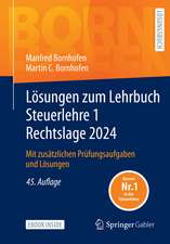 Lösungen zum Lehrbuch Steuerlehre 1 Rechtslage 2024: Mit zusätzlichen Prüfungsaufgaben und Lösungen