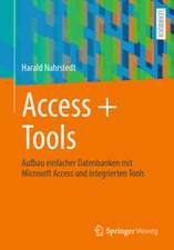 Access + Tools