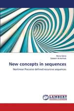 New concepts in sequences