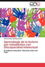 Aprendizaje de La Lectura Por Estudiantes Con Discapacidad Intelectual