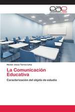 La Comunicacion Educativa