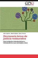 Diccionario Breve de Justicia Restaurativa