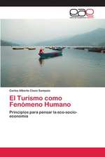 El Turismo Como Fenomeno Humano