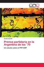 Prensa partidaria en la Argentina de los ¿70