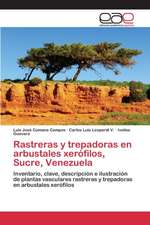 Rastreras y Trepadoras En Arbustales Xerofilos, Sucre, Venezuela