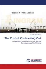 The Cost of Contracting Out