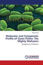 Molecular and Cytogenetic Profile of Game Fishes: The Mighty Mahseers