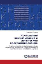 Ischislenie vyskazyvaniy i logicheskoe programmirovanie